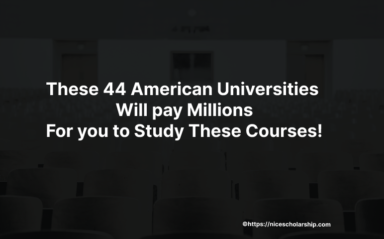 list of american universities offering fully funded scholarship today